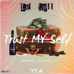 Lil Rell - Trust My Self